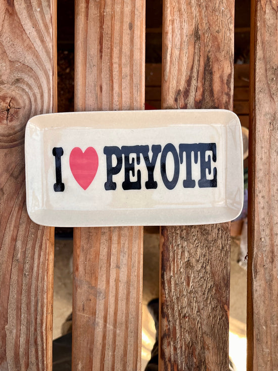 I <3 Peyote Tray